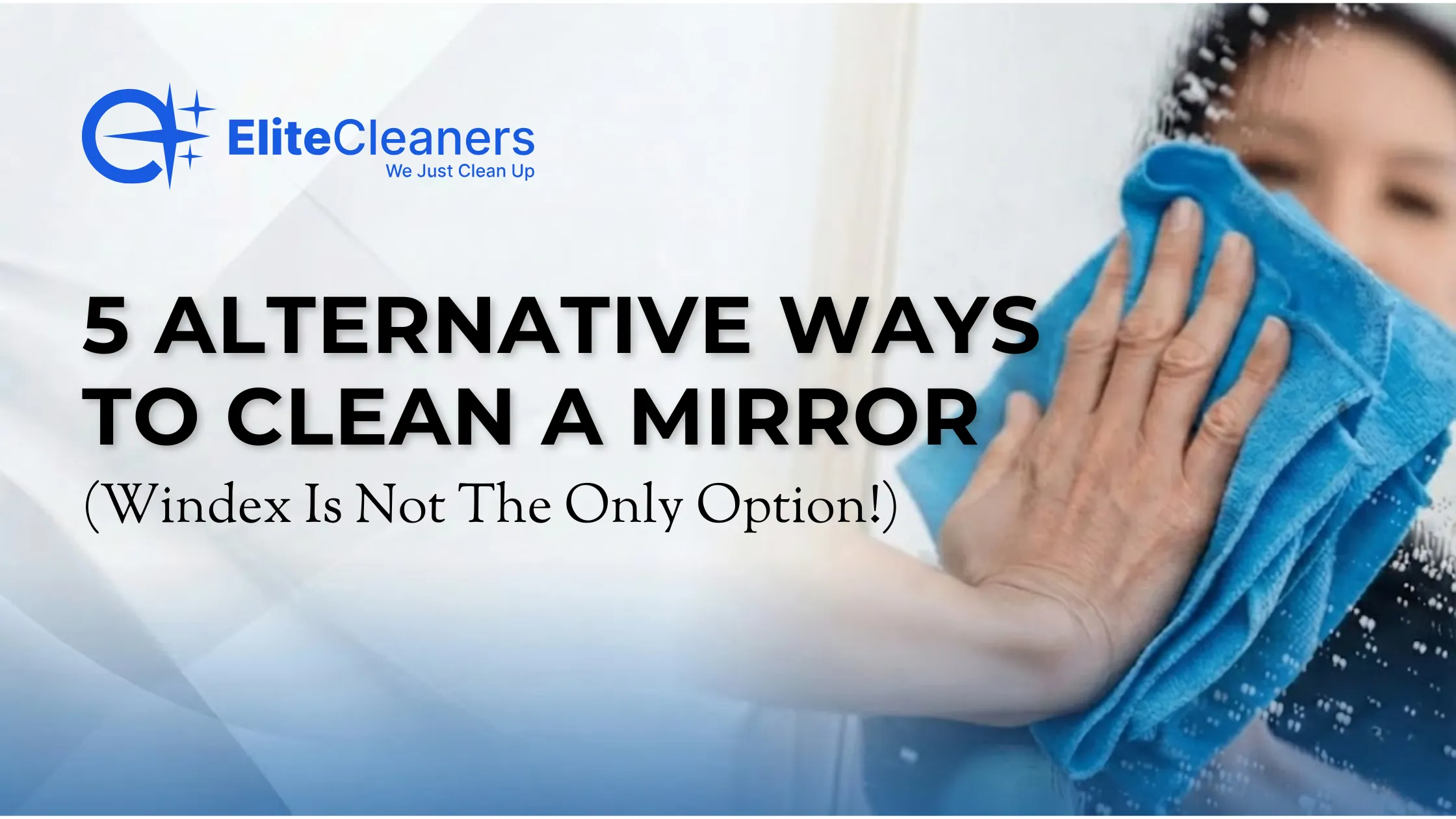 5 Alternative Ways To Clean A Mirror (Windex Is Not The Only Option!)
