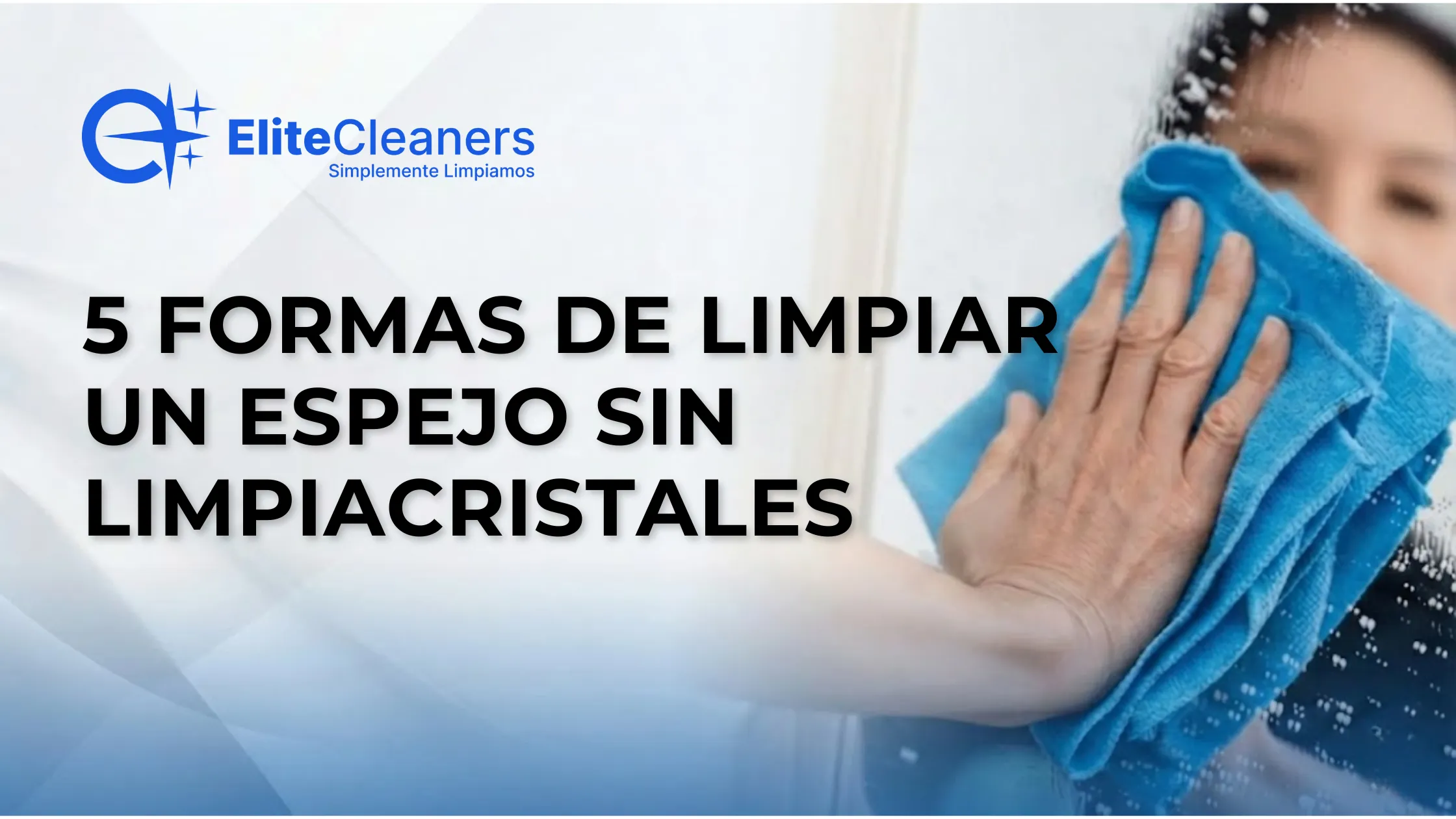 5 Alternativas para Limpiar Espejos (¡Más allá del limpiacristales habitual!)